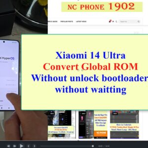 Convert Global ROM Xiaomi 14 Ultra without unlock bootloader