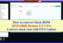 How to Unbrick Realme GT5 Pro RMX3888 Firmware. Official Flash File (Stock ROM) 31 how-to-unbrick-realme-gt5-pro-rmx3888