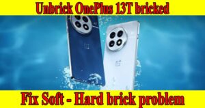 How to Unbrick Oneplus 13T PKX110