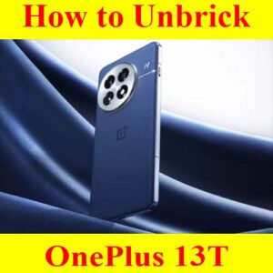 Unbrick Oneplus 13T PKX110