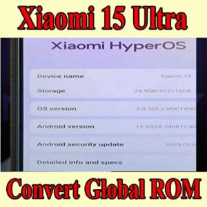 xiaomi-15-ultra-convert-global-rom-1