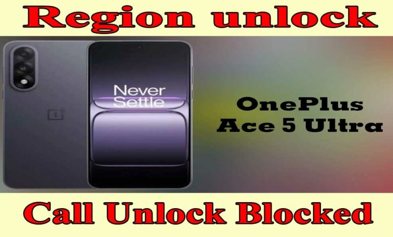 Unlock Region OnePlus Ace 5 Ultra: Call Anywhere with Ease! 1 Unlock-Region-OnePlus-Ace-5-Ultra