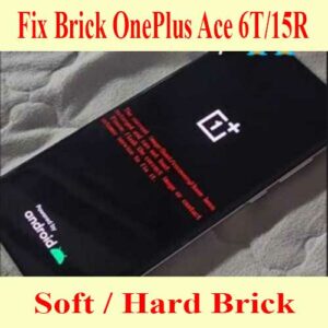 unbrick-oneplus-ace-6t-15r-service